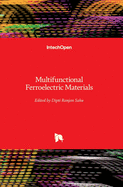 Multifunctional Ferroelectric Materials