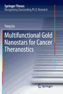 Multifunctional Gold Nanostars for Cancer Theranostics