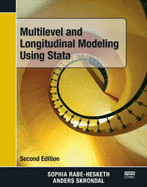 Multilevel and Longitudinal Modeling Using Stata, Second Edition