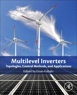 Multilevel Inverters: Introduction and Emergent Topologies
