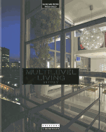 Multilevel Living: New Italian Environments Series
