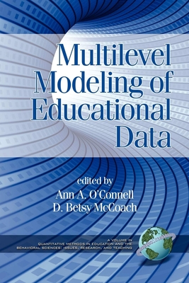 Multilevel Modeling of Educational Data (Hc) - O'Connell, Ann A (Editor), and McCoach, D Betsy, PH.D. (Editor)