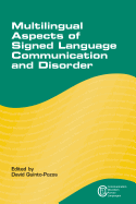 Multilingual Aspects of Signed Language Communication and Disorder, 11