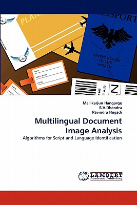 Multilingual Document Image Analysis - Hangarge, Mallikarjun, and B V Dhandra, and Hegadi, Ravindra