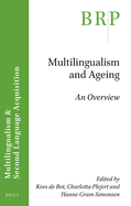 Multilingualism and Ageing: An Overview