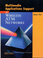 Multimedia Applications Support for Wireless ATM Networks