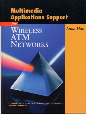 Multimedia Applications Support for Wireless ATM Networks - Hac, Anna, PH.D.