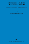 Multimedia Database Management Systems: Research Issues and Future Directions
