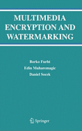 Multimedia Encryption and Watermarking