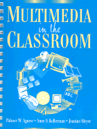 Multimedia in the Classroom