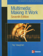 Multimedia: Making It Work