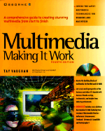 Multimedia Making It Work
