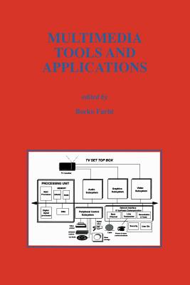 Multimedia Tools and Applications - Furht, Borko (Editor)