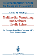 Multimedia, Vernetzung Und Software Fur Die Lehre: Das Computer-Investitions-Programm (Cip) in Der Nutzanwendung