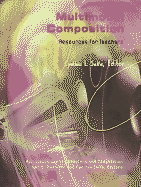 Multimodal Composition: Resources for Teachers
