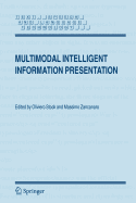 Multimodal Intelligent Information Presentation
