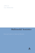 Multimodal Semiotics: Functional Analysis in Contexts of Education