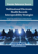 Multinational Electronic Health Records Interoperability Strategies