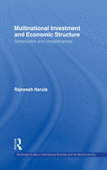 Multinational Investment and Economic Structure: Globalisation and Competitiveness