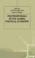 Multinationals in the Global Political Economy