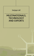 Multinationals, Technology and Exports: Selected Papers