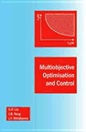 Multiobjective Optimisation and Control - Liu, G P, and Whidborne, J F, and Yang, Jian-Bo