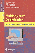 Multiobjective Optimization: Interactive and Evolutionary Approaches