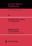 Multiphase Flow in Porous Media: Mechanics, Mathematics, and Numerics