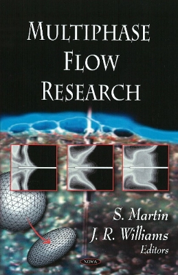 Multiphase Flow Research. Edited by S. Martin and J.R. Williams - Martin, S
