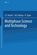 Multiphase Science and Technology: Volume 2