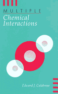 Multiple Chemical Interactions