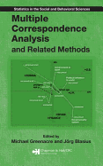 Multiple Correspondence Analysis and Related Methods