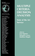 Multiple Criteria Decision Analysis: State of the Art Surveys