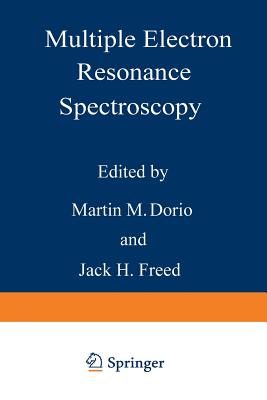 Multiple Electron Resonance Spectroscopy - Dorio, M M (Editor)