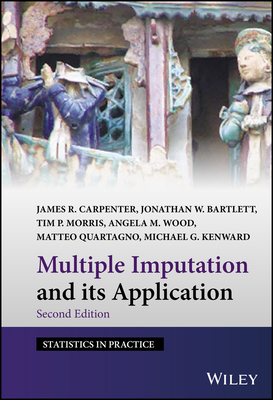 Multiple Imputation and its Application - Carpenter, James R., and Bartlett, Jonathan W., and Morris, Tim P.