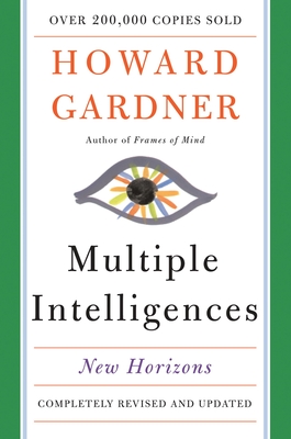 Multiple Intelligences: New Horizons - Gardner, Howard