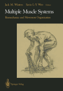 Multiple Muscle Systems: Biomechanics and Movement Organization