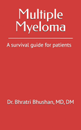 Multiple myeloma: A survival guide for patients