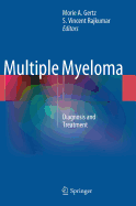 Multiple Myeloma: Diagnosis and Treatment
