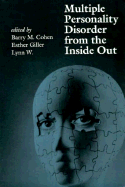 Multiple Personality Disorder from the Inside Out