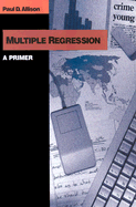 Multiple Regression: A Primer
