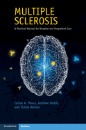 Multiple Sclerosis: A Practical Manual for Hospital and Outpatient Care
