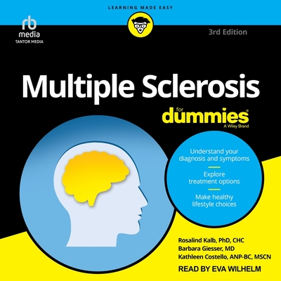 Multiple Sclerosis for Dummies, 3rd Edition - Kalb, Rosalind, and Giesser, Barbara S, and Anp-Bc