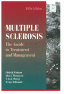 Multiple Sclerosis: The Guide to Treatment and Management