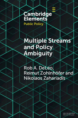 Multiple Streams and Policy Ambiguity - DeLeo, Rob A, and Zohlnh�fer, Reimut, and Zahariadis, Nikolaos