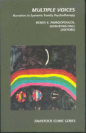 Multiple Voices: Contributions to Systemic Family Psychotherapy