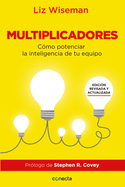Multiplicadores: C?mo Potenciar la Inteligencia de Tu Equipo