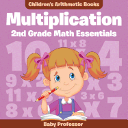 Multiplication 2Nd Grade Math Essentials Children's Arithmetic Books
