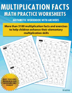 Multiplication Facts Math Worksheet Practice Arithmetic Workbook with Answers: Daily Practice Guide for Elementary Students