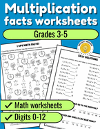Multiplication Facts Worksheets: Grades 3-5 Digits 0-12 Math Worksheets